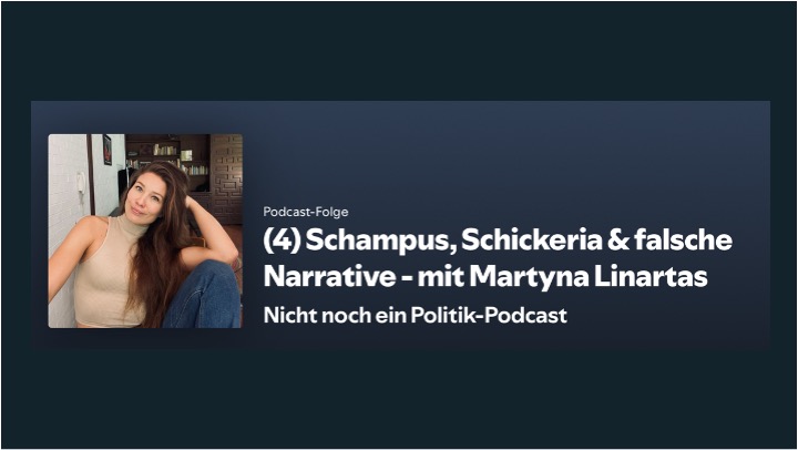Schampus, Schickeria & falsche Narrative – mit Martyna Linartas